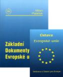 Kniha: Základní dokumety Evropské unie - Milan Paláček
