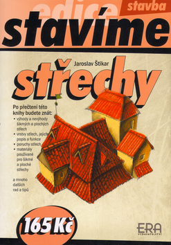 Kniha: Střechy - stavba - Jaroslav Štikar