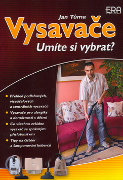 Kniha: Vysavače - Umíte si vybrat? - Jan Tůma