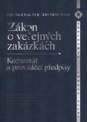 Kniha: Zákon o veřejných zakázkách - Komentář a prováděcí předpisy - David Raus, Robert Neruda