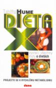 Kniha: Dieta X - vyvrací všechny  mýty o dietách - Tabitha Hume
