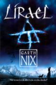 Kniha: Lírael - Volí si stezku chodec, nebo stezka chodce? - Garth Nix, Marta Macková