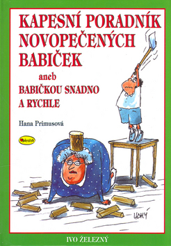Kniha: Kapesní poradník novopečených babiček - Lubomír Lichý