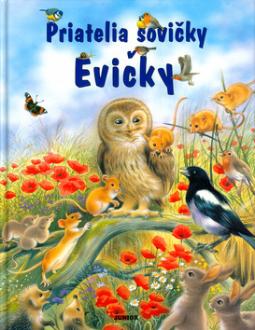 Kniha: Priatelia sovičky Evičky - autor neuvedený