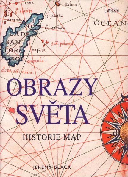 Kniha: Obrazy světa - Historie map - Jeremy Black