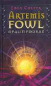Kniha: Artemis Fowl Opalin podraz - Eoin Colfer