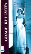 Kniha: Grace, rozčarovaná princezna - Grace Kellyová - Joanna Spencerová