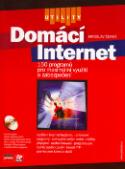 Kniha: Domácí Internet + CD - 150 programů pro maximální využití a zabezpečení - Jaroslav Černý