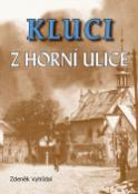 Kniha: Kluci z horní ulice - Zdeněk Vyhlídal