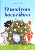 Kniha: O Modrom kocúrikovi - Zdeněk Miler, Richard Kendall