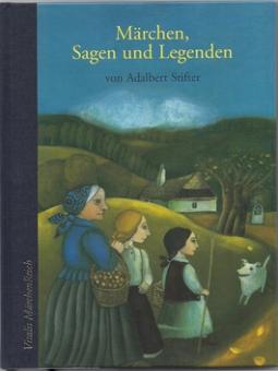 Kniha: Märchen, Sagen und Legenden - Adalbert Stifter