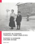 Kniha: Slováci v Kanade svojimi očami - Ondrej Miháľ