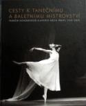 Kniha: Cesty k tanečnímu a baletnímu mistrovství