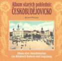 Kniha: Album starých pohlednic Českobudějovicko - Album after Ansichtskarten von Böhnisch Budweis und Umgebung - Karel Pletzer