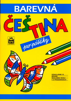 Kniha: Barevná čeština pro páťáky - Opakujeme si během školního roku i o prázdninách - Jana Pavlová, Simona Pišlová
