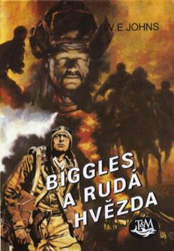 Kniha: Biggles a rudá hvězda - William Earl Johns