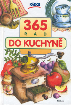 Kniha: 365 rad do kuchyně - Eva Malinovská, Dagmar Vojířová