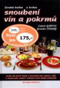 Kniha: Druhá kniha o kráse snoubení vín a pokrmů - Branko Černý, Luboš Bárta