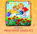 Kniha: Pracovití anjelici - Ewa Maslowska