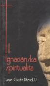 Kniha: Ignaciánska spiritualita - Jean-Claude Dhôtel