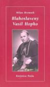 Kniha: Blahoslavený Vasil Hopko