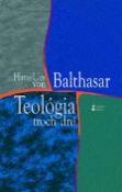 Kniha: Teológia troch dni - Hans Urs von Balthasar