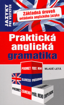 Kniha: Praktická anglická gramatika - Jazyky pre všetkých - neuvedené
