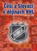Kniha: Češi a Slováci v dějinách NHL - Karel Knap, neuvedené, Petr Novotný