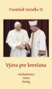 Kniha: Výzva pre kresťana - sekularizmus islam dialóg - František Sočufka