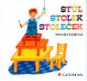 Kniha: Stůl, stolek, stoleček - Pro nejmenší - Veronika Kubáčová