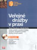 Kniha: Veřejné dražby v praxi + CD - Druhy, průběh a předmět dražby - Tereza Slezáková, Zdeněk Berka