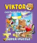 Kniha: Viktor cestuje lietadlom k moru - Super - puzzle - Gabriela Dittelová, Jan Ivens
