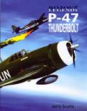 Kniha: Bojové legendy P-47 thuderbolt - Jerry Scutts, neuvedené