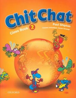 Kniha: Chit Chat 2 Class Book - Paul Shipton