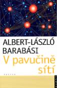 Kniha: V pavučině sítí - Lásló - Albert Barabási