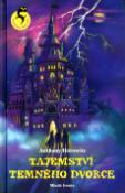 Kniha: Tajemství temného dvorce - Anthony Horowitz
