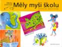 Kniha: Měly myši školu - Veselá abeceda - Jiří Fixl, Zdenka Lorencová