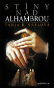 Kniha: Stíny nad Alhambrou - Tanja Kinkelová
