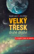 Kniha: Velký třesk - druhé dějství - Harald Lesch, Jörn Müller