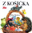 Kniha: Z košíčka - Jozef Pavlovič