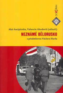 Kniha: Neznámé Bělorusko - neuvedené
