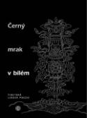 Kniha: Černý mrak v bílém - Tibetská lidová poezie - Lama Anagarika Govinda