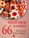 Kniha: 66 Vánočních sladkostí - Mari Lajosová, Károly Hemzö