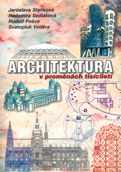 Kniha: Architektura v proměnách tisíciletí - Jaroslava Staňková