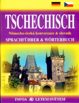 Kniha: Tschechisch Konverzace + slovník - Německo-česká konverzace & slovník - Jana Návratilová