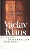 Kniha: Obhajoba zapomenutých myšlenek - Václav Klaus