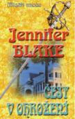 Kniha: Čest v ohrožení - Mistři meče - Jennifer Blake