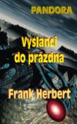 Kniha: Vyslanci do prázdna - Frank Herbert