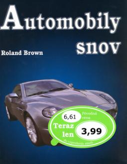 Kniha: Automobily snov - Roland Brown