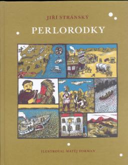 Kniha: Perlorodky - Matěj Forman, Jiří Stránský